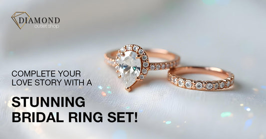 Women's Bridal Ring Sets: A Smart Choice for a Seamless Proposal & Wedding